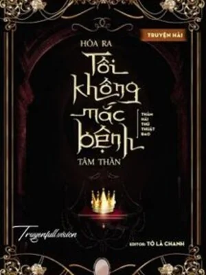 Ảnh bìa truyện Hóa Ra Tôi Không Mắc Bệnh Tâm Thần