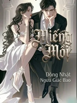 Miếng Mồi - Đông Nhật Ngưu Giác Bao