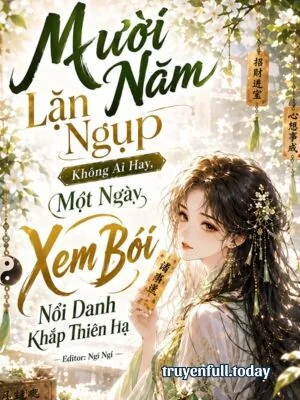 Ảnh bìa truyện Mười Năm Lặn Ngụp Không Ai Hay, Một Ngày Xem Bói Nổi Danh Khắp Thiên Hạ