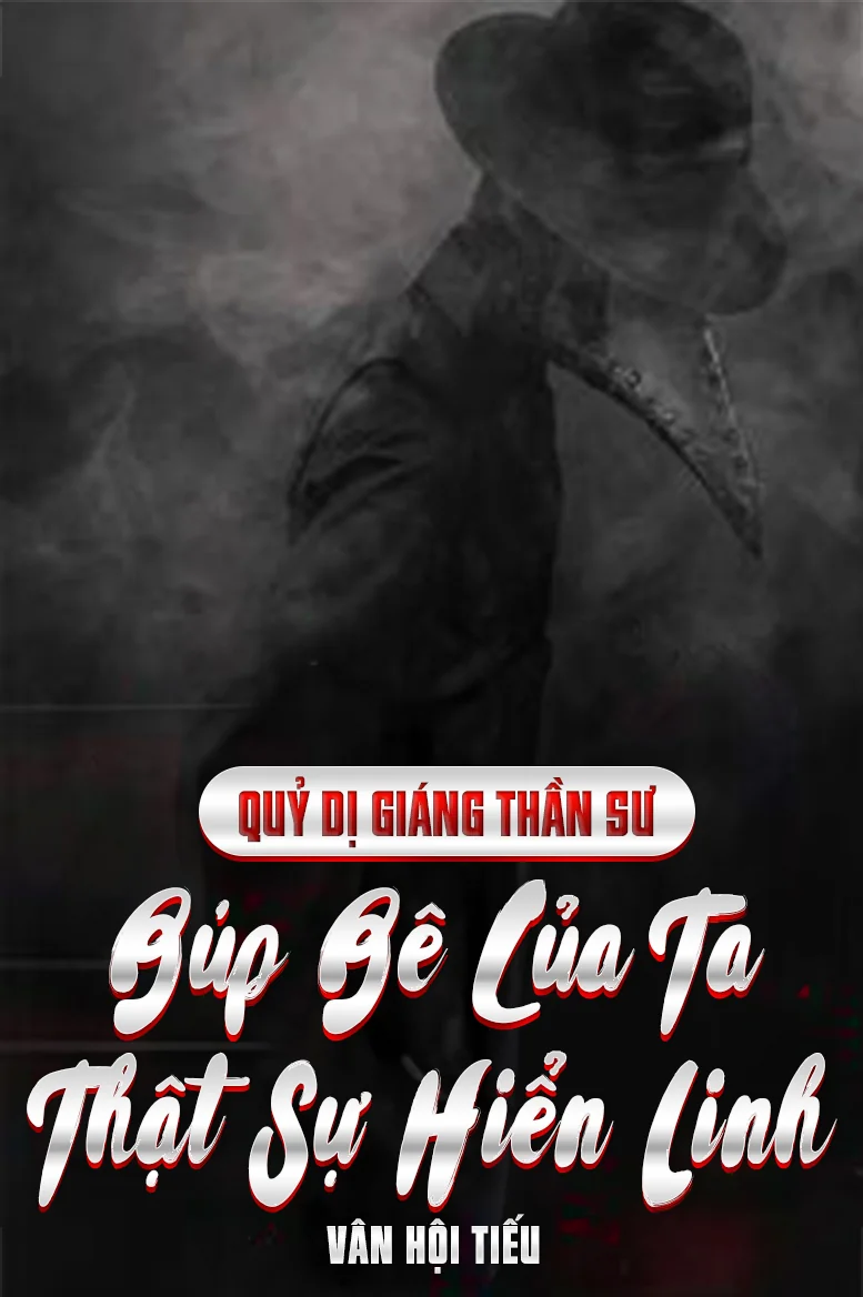 Quỷ Dị Giáng Thần Sư: Búp Bê Của Ta Thật Sự Hiển Linh