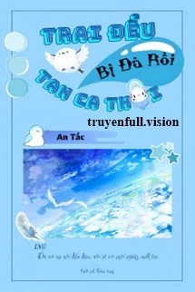 Ảnh bìa truyện Trai Đểu Bị Đá Rồi, Tan Ca Thôi